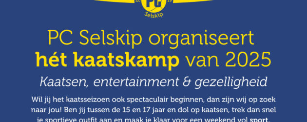 PC Selskip organiseert het kaatskamp van 2025!